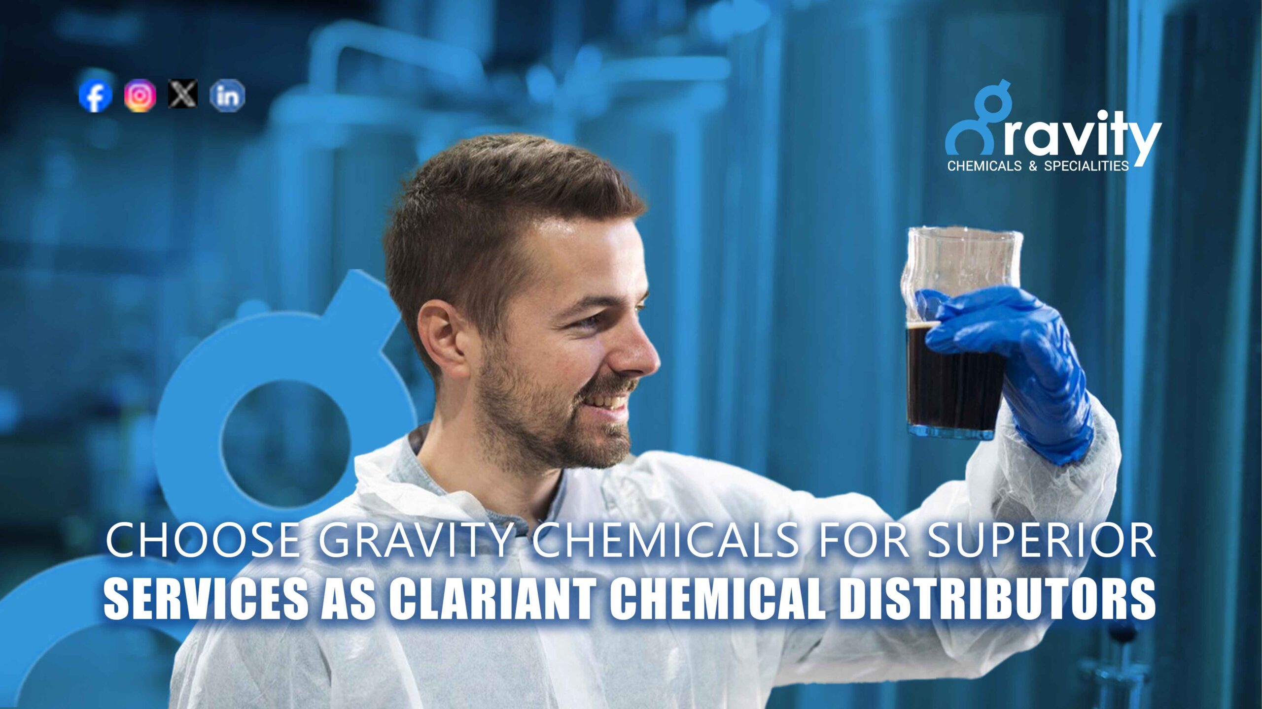 Choose Gravity Chemicals for Superior Services as Clariant Chemical Distributors